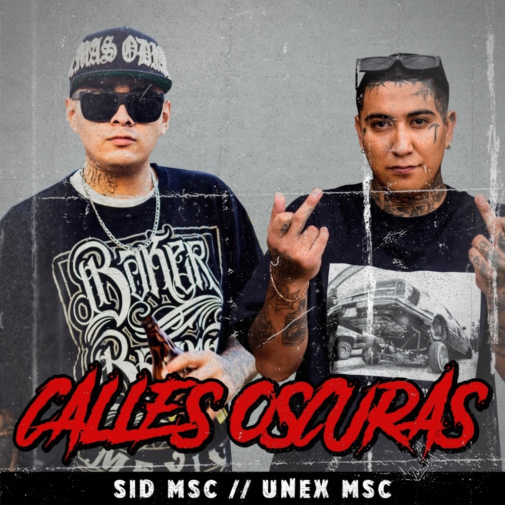 Calles Oscuras (Explicit)