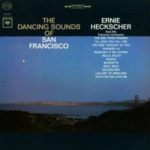 收聽Ernie Heckscher & His Fairmont Orchestra的I'll Love You Till I Die歌詞歌曲