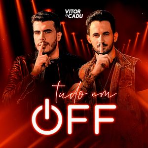 Listen to Tudo Em Off song with lyrics from Vitor & Cadu