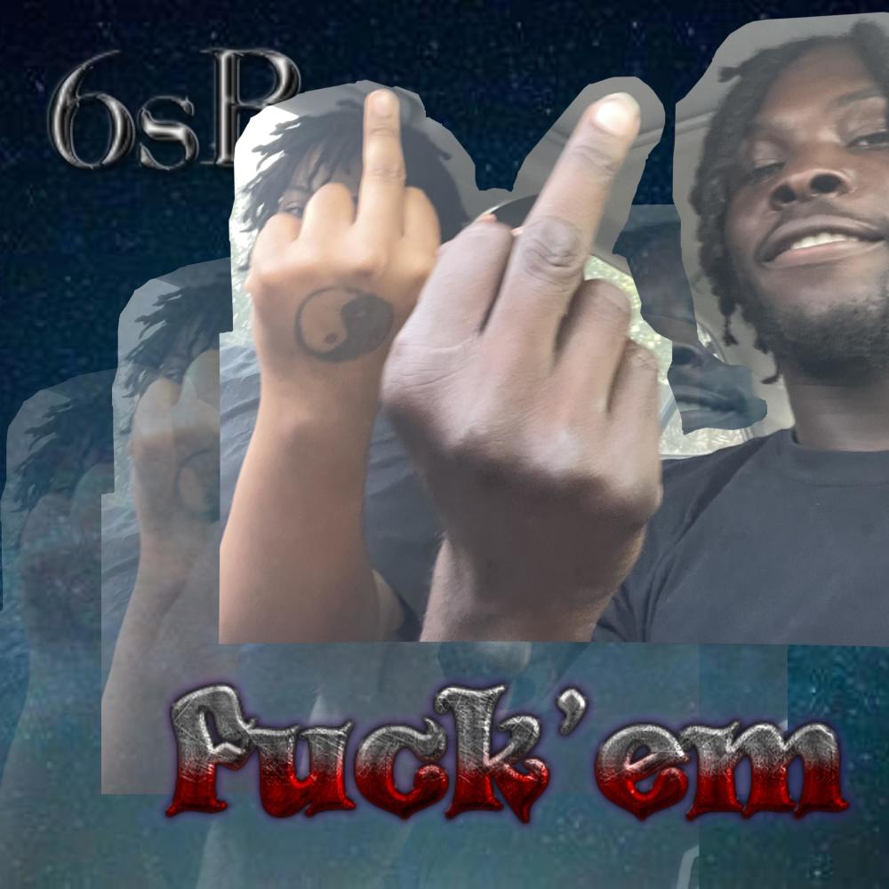 Fuxk'em (Explicit)