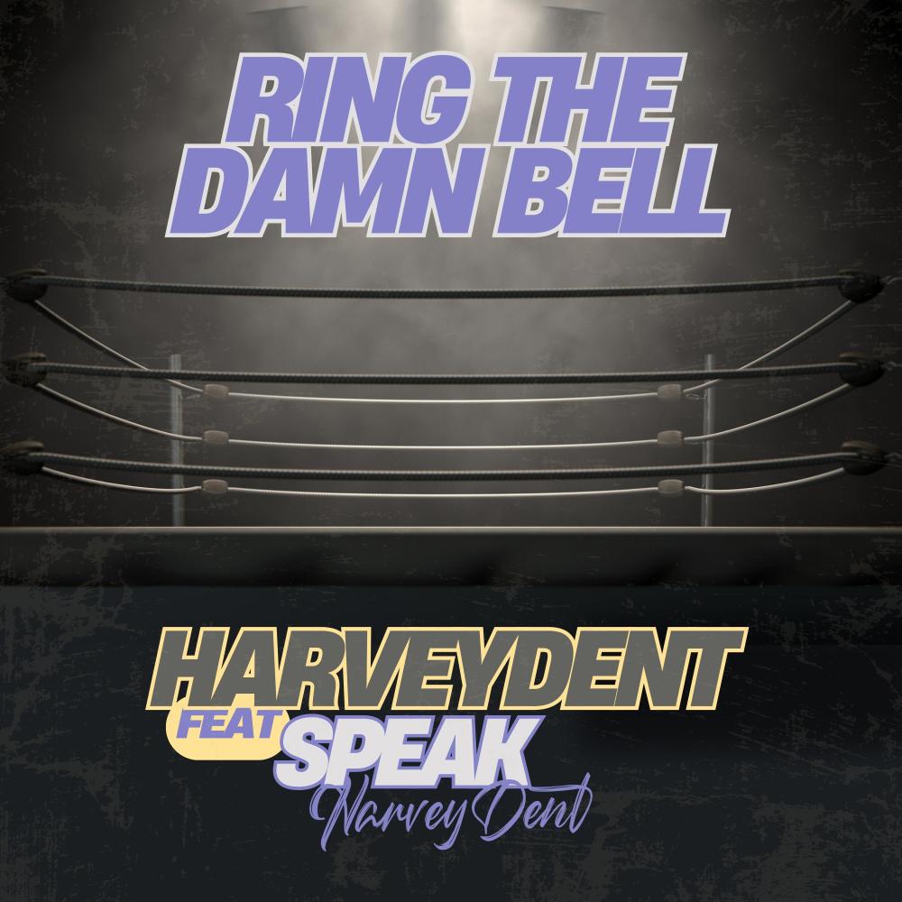 Ring The Damn Bell (feat. Speak) (Explicit)