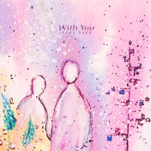 Album With You from Jeong Daun