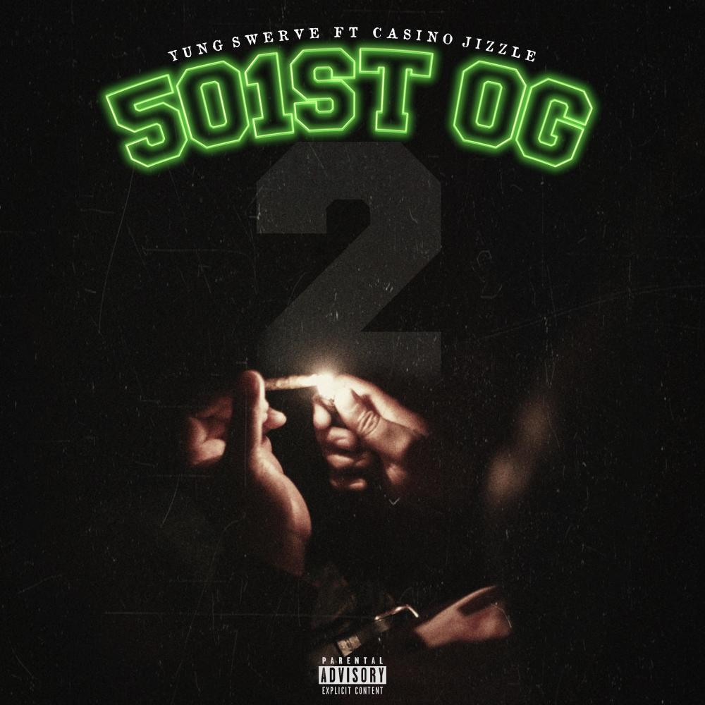 501st OG, Pt. 2 (feat. Casino Jizzle) (Explicit)