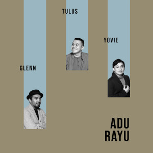 Album Adu Rayu oleh Tulus