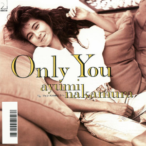 中村あゆみ的專輯Only You (2019 Remastered)