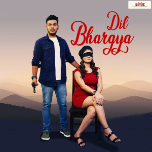 收听Raman Buaani的Dil Bhargya (Explicit)歌词歌曲
