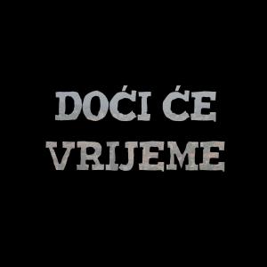 收聽Insi的Doći će Vrijeme歌詞歌曲