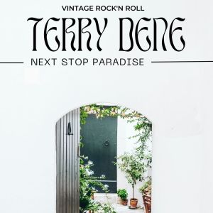 Album Terry Dene - Next Stop Paradise (Vintage Rock'n Roll) oleh Terry Dene
