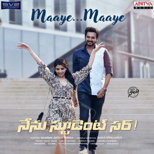 Listen to Maaye Maaye (From "Nenu Student Sir") song with lyrics from Mahati Swara Sagar