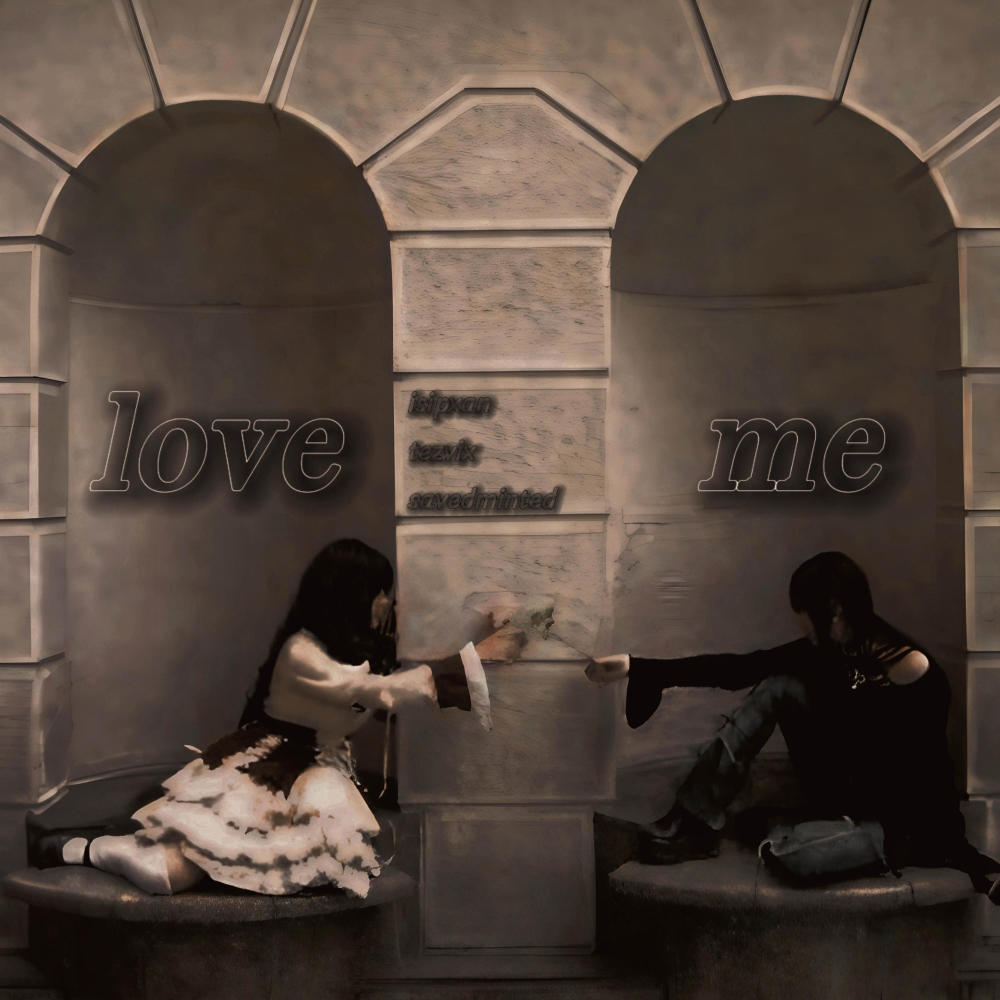 love/me (feat. isipxans & SavedMinted)