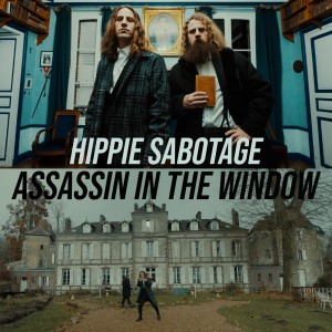 Hippie Sabotage的專輯Assassin In The Window (Explicit)