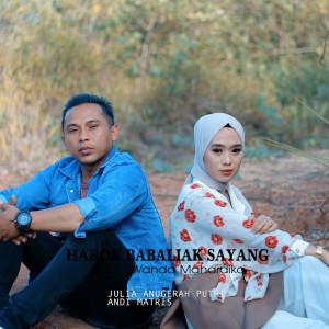 Album Harok Babaliak Sayang oleh Julia Anugerah Putri