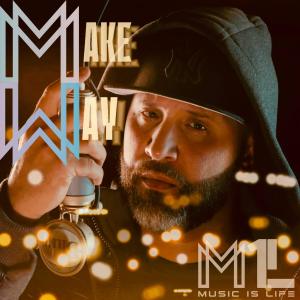 收聽M1L的Make Way歌詞歌曲