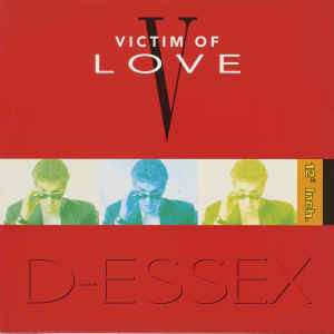 D-ESSEX的專輯VICTIM OF LOVE (Original ABEATC 12" master)