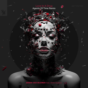 อัลบัม Love Is A Drug (Agents Of Time Remix) ศิลปิน Armin Van Buuren