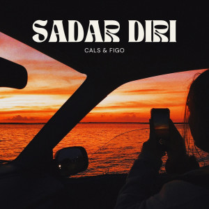 อัลบัม Sadar Diri ศิลปิน Cals