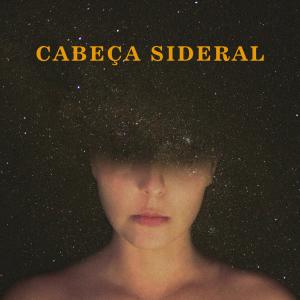 Album Cabeça Sideral from Raya