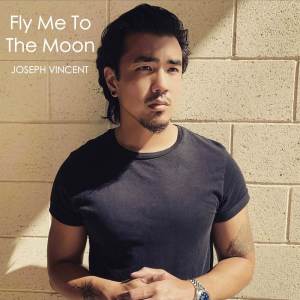 收聽Joseph Vincent的Fly Me To The Moon歌詞歌曲