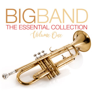อัลบัม Big Band The Essential Collection Volume One ศิลปิน Various