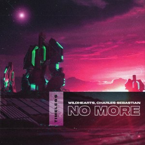 Album No More oleh Wildhearts