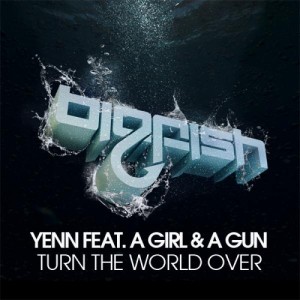 收聽Yenn的Turn The World Over (Original Mix)歌詞歌曲