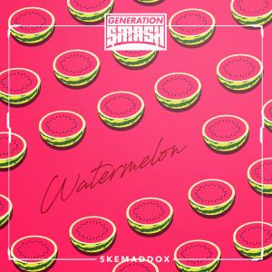 ดาวน์โหลดและฟังเพลง Watermelon พร้อมเนื้อเพลงจาก skemaddox