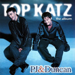 อัลบัม Top Katz ศิลปิน PJ & Duncan