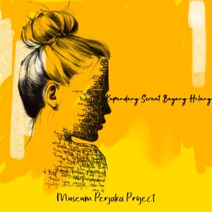 Dengarkan Kupandang Seraut Bayang Hilang lagu dari Museum Perjaka Project dengan lirik