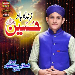 Album Hussain Zindabad from Syed Arsalan Shah Qadri