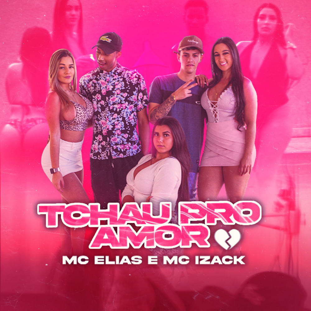 Tchau pro Amor (Explicit)