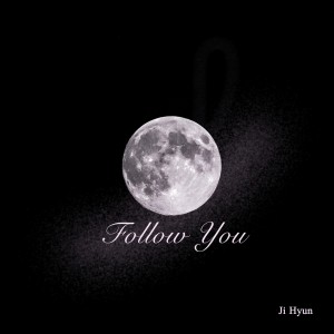 收聽李在亨的Follow You (Instrumental Version)歌詞歌曲