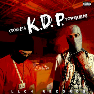 CDobleta的專輯K.D.P. (Explicit)
