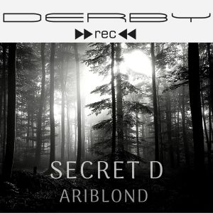 Secret D的专辑Ariblond (Explicit)