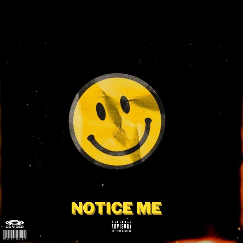 Notice Me (Explicit)