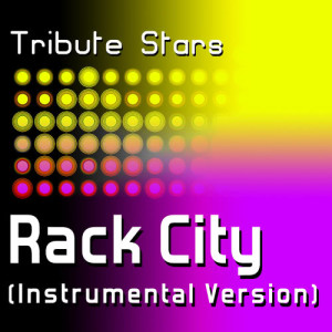 ดาวน์โหลดและฟังเพลง Tyga - Rack City (Instrumental Version) พร้อมเนื้อเพลงจาก Tribute Stars