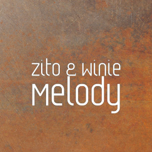 Listen to Melody song with lyrics from Zito