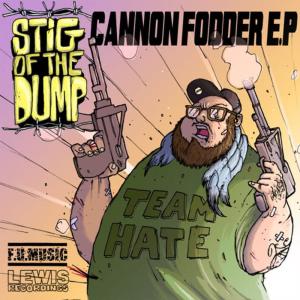 Stig Of The Dump的專輯Cannon Fodder EP