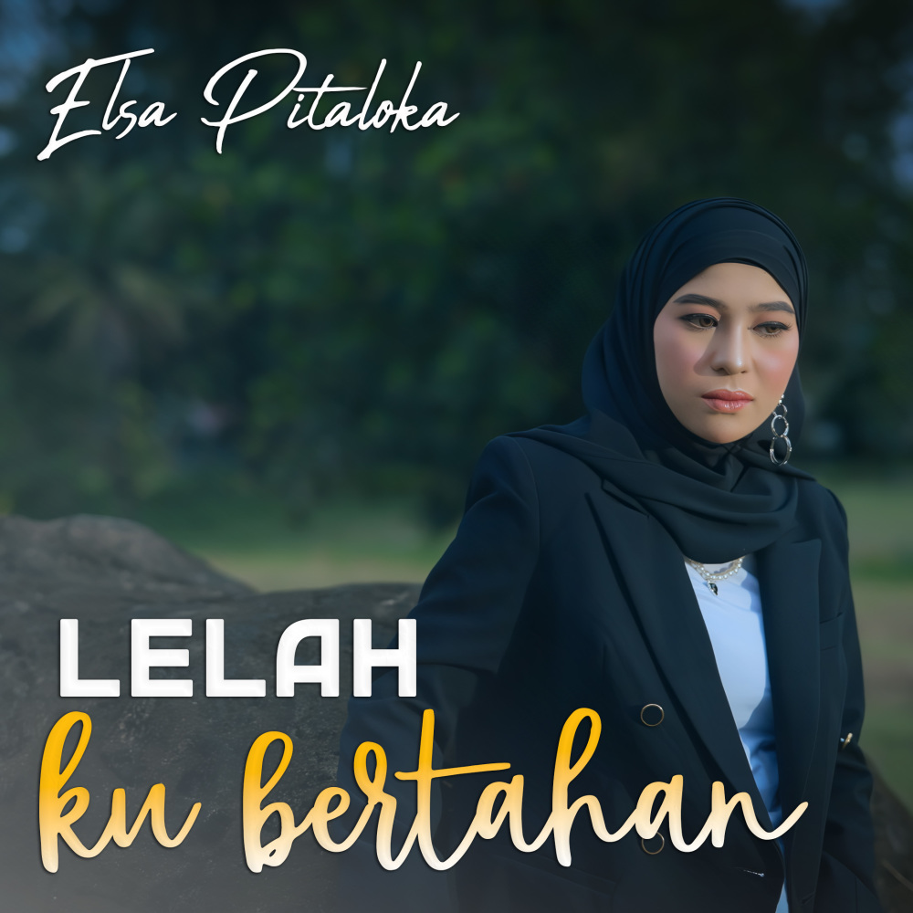 Lelah Ku Bertahan