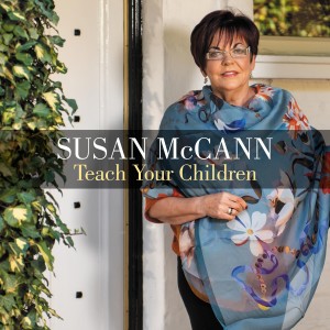 收聽Susan McCann的Teach Your Children歌詞歌曲