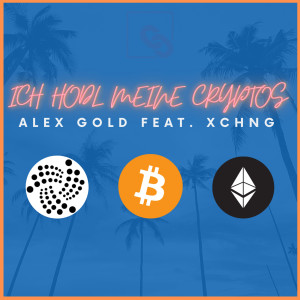 Listen to Ich Hodl Meine Cryptos (Explicit) song with lyrics from Alex Gold
