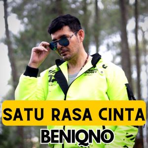 Dengarkan lagu Satu Rasa Cinta nyanyian Beniqno dengan lirik