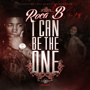 Listen to I Can Be the One song with lyrics from Roca B