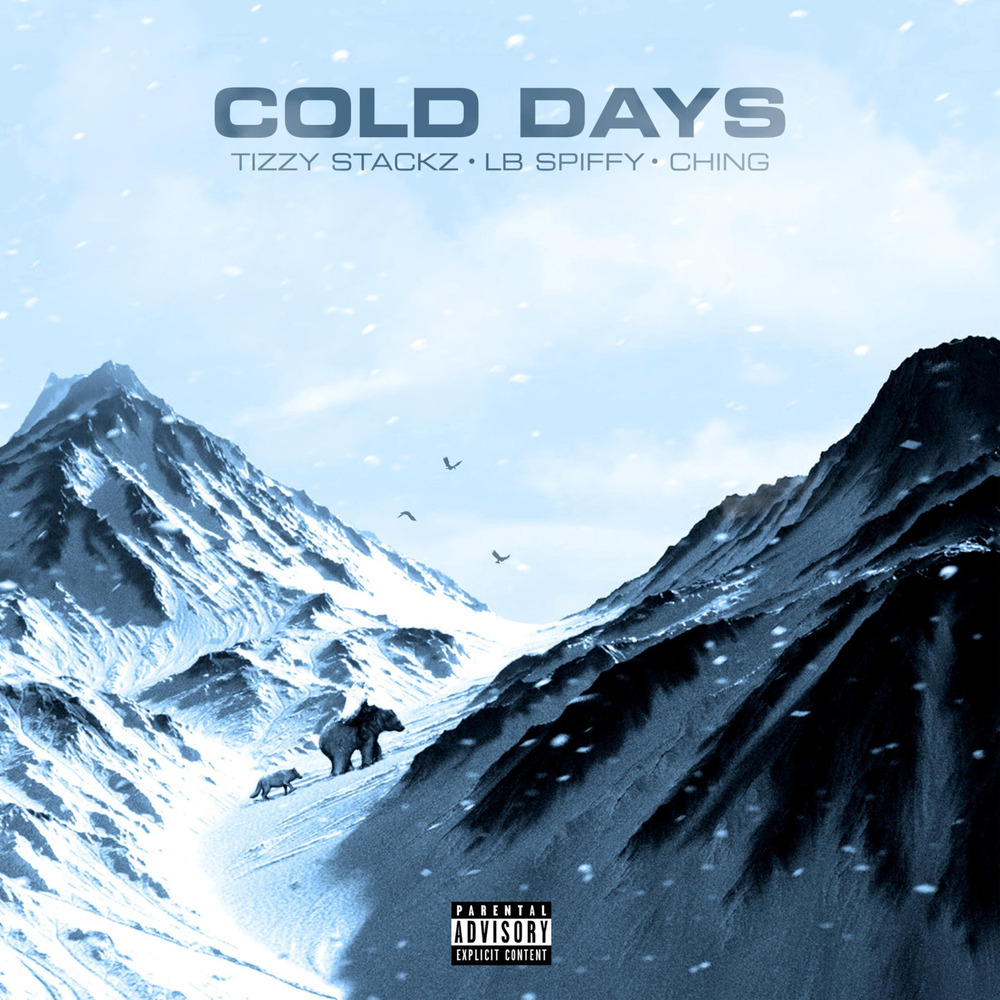 Cold Days (Explicit)