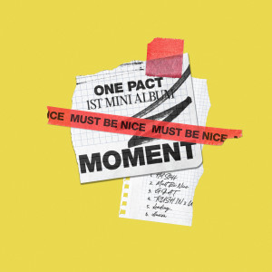 ONE PACT (원팩트)的專輯Moment