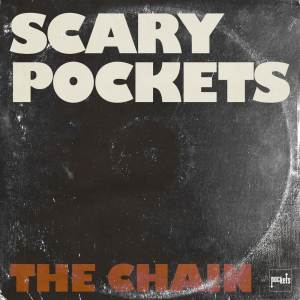 Scary Pockets的專輯The Chain