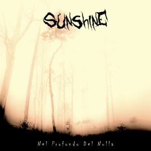 Album Nel Profondo Del Nulla (Demo) from Sunshine