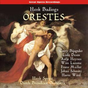 Album Badings: Orestes [1954] from Dutch Broadcast Orchestra