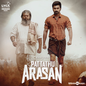 Album Pattathu Arasan (Original Motion Picture Soundtrack) from Ghibran