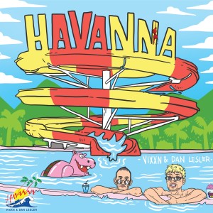 收聽VIXXN的Havanna (Splash)歌詞歌曲