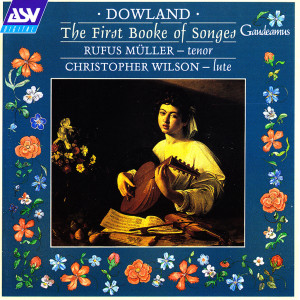 Christopher Wilson的專輯Dowland: The First Booke of Songes
